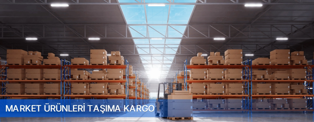 Market Urunleri Tasima Kargo Market Urunleri Tasima Kargo