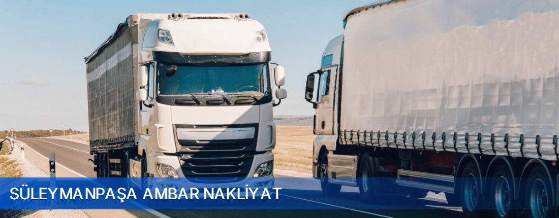 Süleymanpaşa Ambar Nakliyat